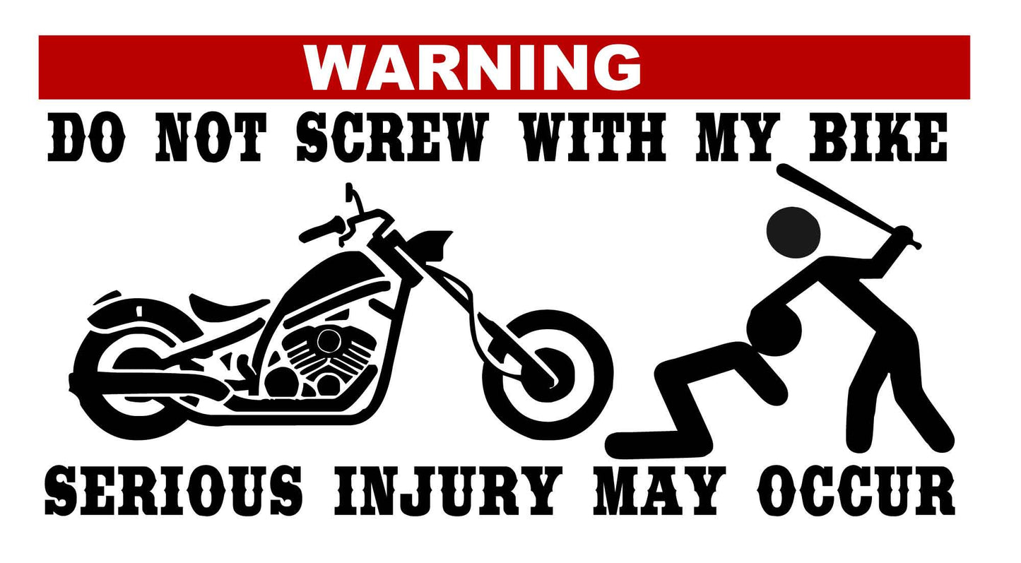 Warning don't screw with my