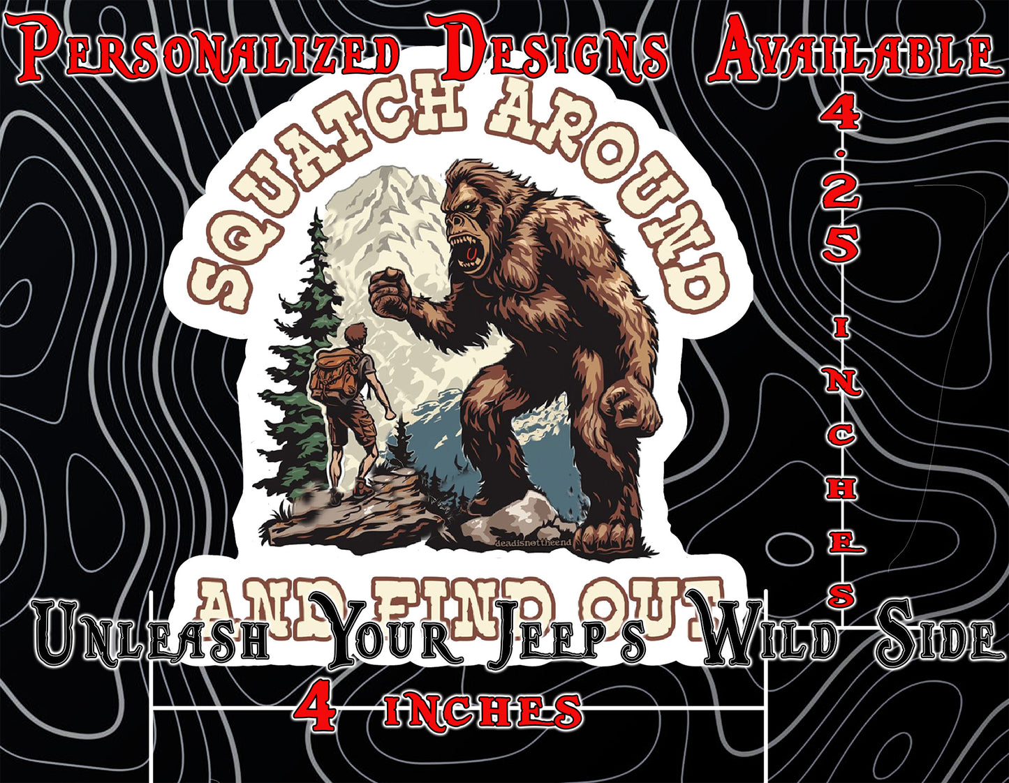 Squatch around and find out window sticker